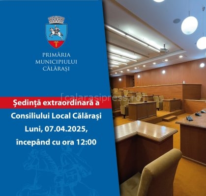 Ședință extraordinară a Consiliului Local Călărași: Rectificare bugetară și investiții în cartierul Măgureni, pe ordinea de zi