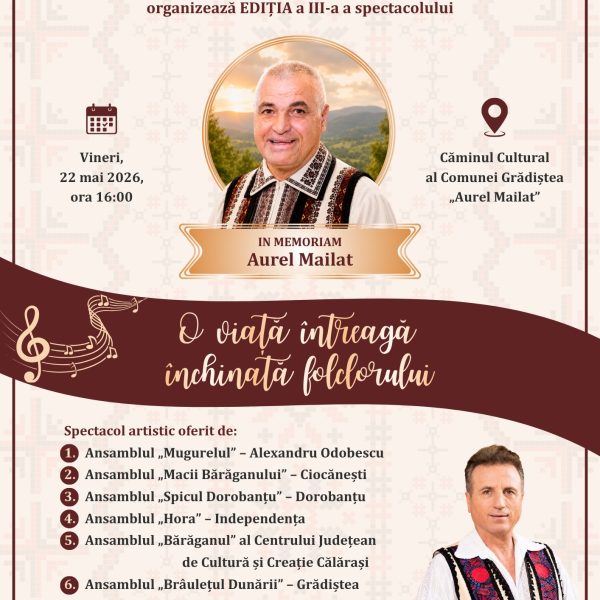 Aurel Mailat, omagiat la Grădiștea printr-un spectacol dedicat folclorului românesc