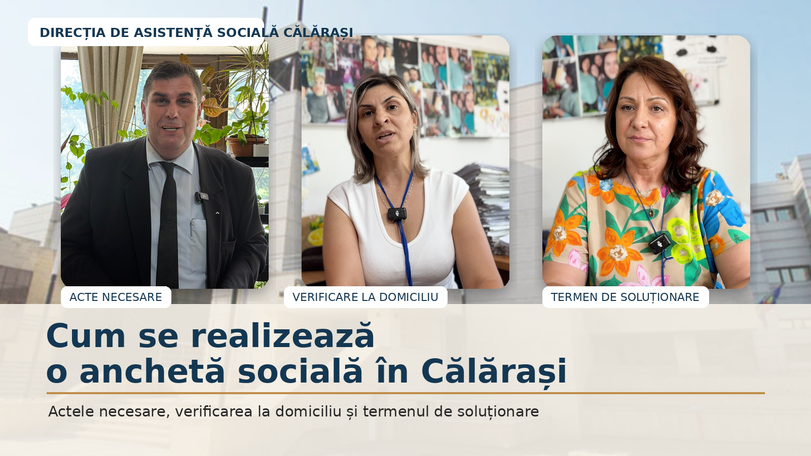 Cum se realizează o anchetă socială în Călărași. Actele necesare, verificarea la domiciliu și termenul de soluționare